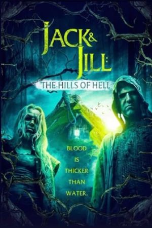 Jack & Jill: The Hills of Hell's poster