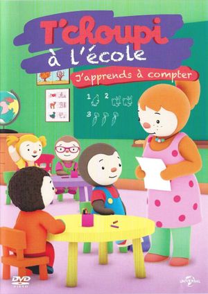 T'choupi à l'école - J'apprends à compter's poster