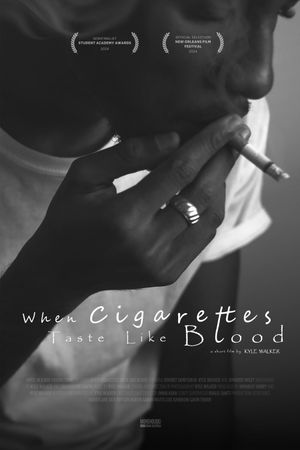 When Cigarettes Taste Like Blood's poster