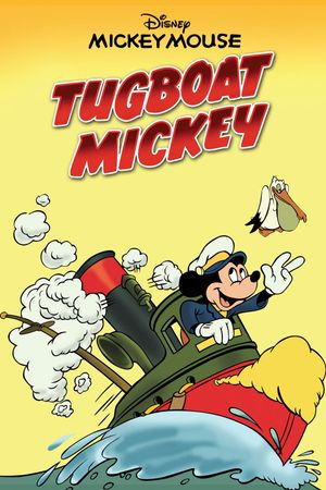Tugboat Mickey's poster