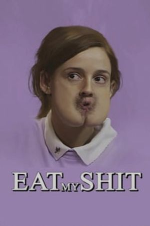 Eat My Shit's poster