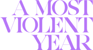 A Most Violent Year's poster