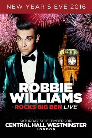 Robbie Williams Rocks Big Ben Live's poster