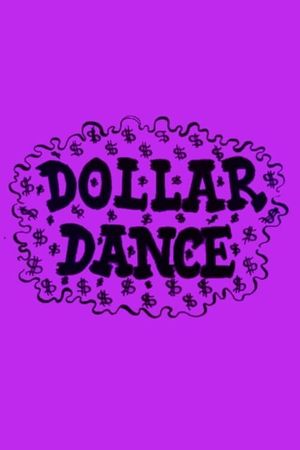 Dollar Dance's poster image