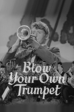 Blow Your Own Trumpet's poster