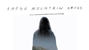 Among Mountain Crags's poster