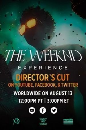 The Weeknd Experience: Director’s Cut's poster