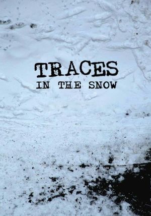 Traces in the Snow's poster image