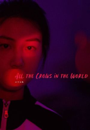 All the Crows in the World's poster