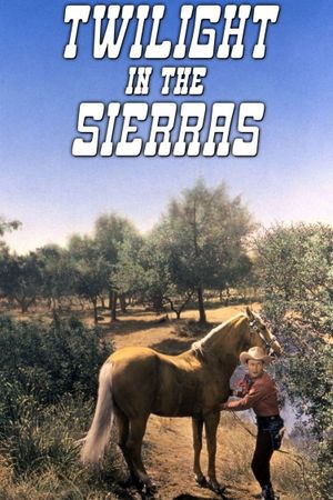 Twilight in the Sierras's poster