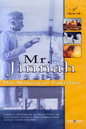 Mr Jinnah: The Making of Pakistan's poster