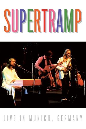 Supertramp - Live in Munich, Germany's poster image