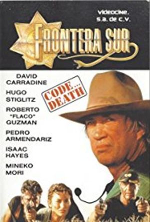 Code... Death: Frontera Sur's poster