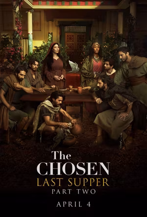 The Chosen: Last Supper Part 2's poster