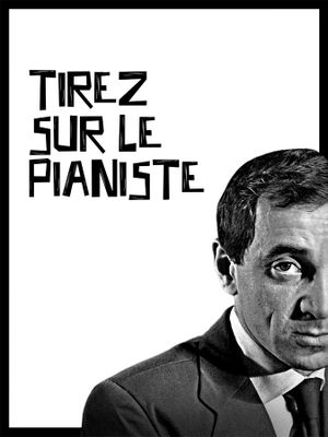Shoot the Piano Player's poster