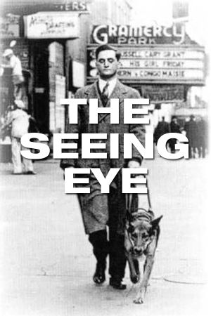The Seeing Eye's poster