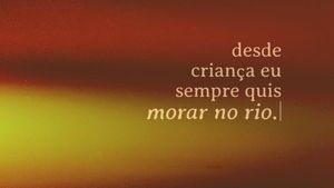 desde criança eu sempre quis morar no rio's poster