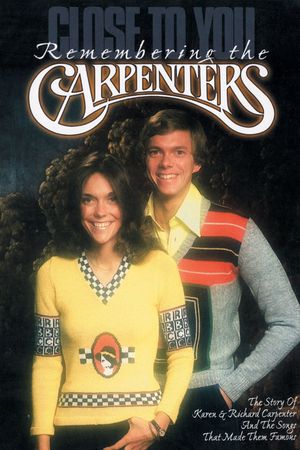 Close to You: The Story of the Carpenters's poster