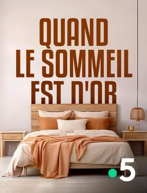 Quand le sommeil est d'or's poster