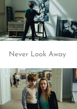 Never Look Away's poster
