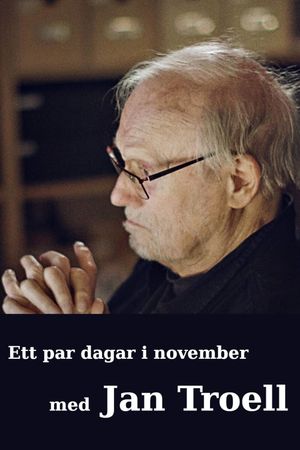 Ett par dagar i november med Jan Troell's poster