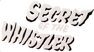The Secret of the Whistler's poster