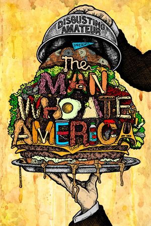 The Man Who Ate America's poster image