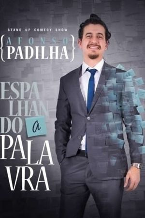 Afonso Padilha: Espalhando A Palavra's poster