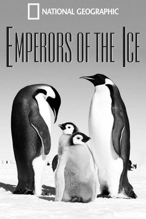 National Geographic: Emperors of the Ice's poster