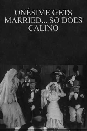 Onésime Gets Married... So Does Calino's poster