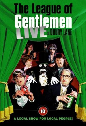 The League of Gentlemen: Live at Drury Lane's poster