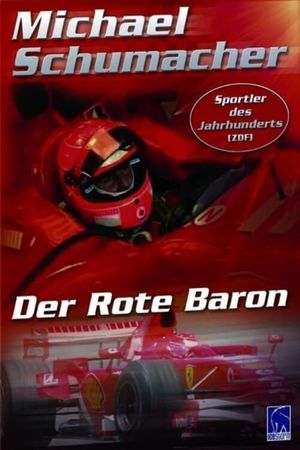 Michael Schumacher: The Red Baron's poster
