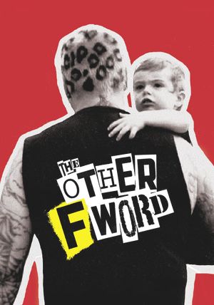 The Other F Word's poster image