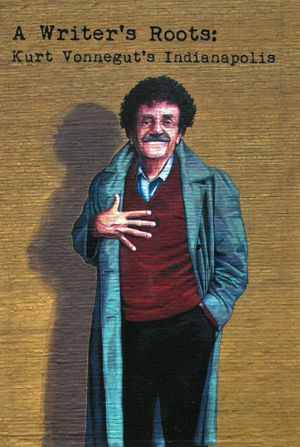 Kurt Vonnegut’s Indianapolis: A Writer’s Roots's poster