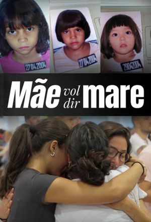 Mãe vol dir mare's poster image