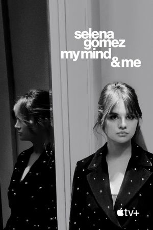 Selena Gomez: My Mind & Me's poster