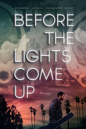 Before the Lights Come Up's poster