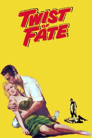 Twist of Fate's poster