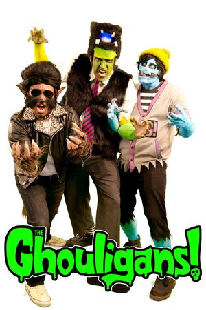 The Ghouligans! Super Show!'s poster