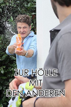 Zur Hölle mit den anderen's poster