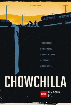Chowchilla's poster