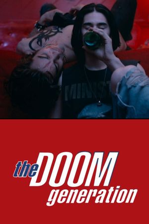 The Doom Generation's poster