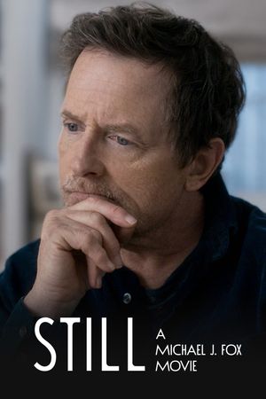 Still: A Michael J. Fox Movie's poster