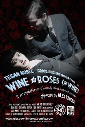 Wine and Roses (and Wine)'s poster