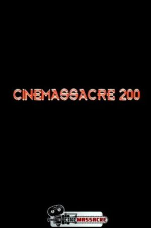 Cinemassacre 200's poster