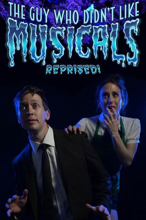 The Guy Who Didn't Like Musicals: Reprised!'s poster