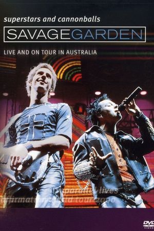 Savage Garden: Superstars and Cannonballs's poster