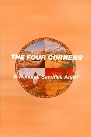 The Four Corners: A National Sacrifice Area's poster