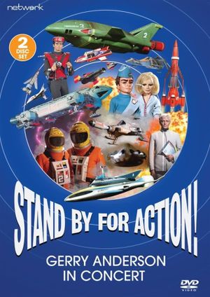 Stand by for Action! Gerry Anderson in Concert's poster