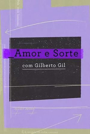 Amor e Sorte com Gilberto Gil's poster image